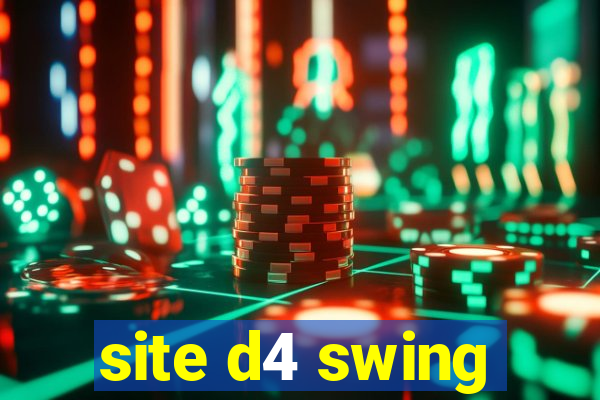 site d4 swing